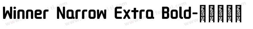 Winner Narrow Extra Bold字体转换